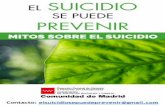 EL SUICIDIO SE PUEDE PREVENIR - saludextremadura.ses.es · Gestión Técnica Walk Rehabilitación y Desarrollo Integral SL. Financiado: Grupo de Prevención del Suicidio de la Red