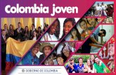 ¿Qué es Colombia Joven? · al desarrollo integral del individuo, con fines de esparcimiento, salud y convivencia de tal forma que aprendan conceptos, normas de conducta y nuevas
