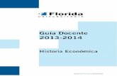 Guía Docente de Informática Aplicada - FloridaUniversitaria · avanzado en el conocimiento de la evolución histórica de la economía y las alternativas ... LANDES, David S. :