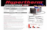 powermak105 Sistema de plasma manual o mecanizado para ... · Sistema de plasma manual o mecanizado para cortar y ranurar metal Recomendada Corte de separación Perforación Capacidad