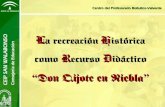 “Don Qijote en Niebla” - projects.osu.euprojects.osu.eu/history/dokumenty/projects/espana-es.pdf-El Teatro de Calle Don Quijote en Niebla es la ... D. Quijote de la Mancha. ...