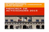 MEMORIA DE ACTIVIDADES 2015 - zaragoza.es · 8.-Dossier informativo remitido a la Vicealcaldesa y ... La efectiva protección frente a los riesgos que puedan afectar a su salud y