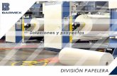 DIVISIÓN PAPELERA - Barmex · enfocados al sector papelero, para ello cuenta con productos especializados de transmisión de potencia. NUESTRA APORTACIÓN EN EL SECTOR. ... proceso.