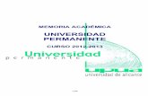 Memoria upua castellano2012 2013 - Universidad de Alicante · programa de la UPUA y a los efectos de obtención del diploma acreditativo correspondiente. Es ...