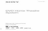 DVD Home Theatre System - docs.sony.com · utiliza para desconectar la unidad de la fuente de alimentación, conecte la unidad a una toma de ca de ... OBTENIDO DE UN PROVEEDOR DE