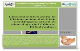 Plan Contingencial para el abordaje del Cólera, El Salvador, … · escenario: institucional, comunitario, municipal, departamental y nacional; ... necesidades, insumos y recursos,