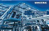 Ingeniería Química - unitec.mx · dia en el diseño, optimización y ... • Desarrollar proyectos de plantas químicas a escala industrial, con base en estándares internacionales.