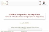 Análisis e Ingeniería de Requisitos - kybele.etsii.urjc.esAIR-2012-2013]Tema2.pdf · Análisis e Ingeniería de Requisitos – Tema 2 ... 4 . Análisis e ... de detalle requerido