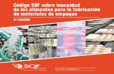 Código SQF sobre inocuidad de los alimentos para la ... · del Food Marketing Institute. ... producto y del proceso, y ha diseñado el Código SQF sobre inocuidad de los alimentos