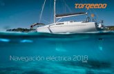 Navegación eléctrica 2018 - media.torqeedo.com · Torqeedo para aplicaciones especiales ... + Invierta solo una pequeña fracción de estos gastos en electricidad y ... óxidos