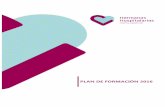 PLAN DE FORMACION 2016 - hospitalsagratcormartorell.org · Lugar de impartición Aula de Formación ... Metodología Teórica- Práctica con medios audiovisuales ... Plan de Igualdad