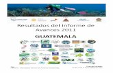 GUATEMALA - healthyreefs.org · El área total de la zona marina protegida de la única APM en el ... yla zona marina se denomina ¨Zona de uso ... que+hatrabajado+en+el+manejo+de