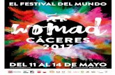 WOMAD Cáceres 2017 - Inicio - La Aldabalaaldaba.es/.../uploads/2017/04/20170427_Dossier_WOMAD.pdf · 2017-04-27 · alcanzó la emblemática fecha de 25 años de historia, de ...