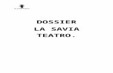 fatexteatro.es · Web viewLa Savia Teatro comienza en verano del 2016 en la localidad pacense de Bienvenida con los talleres de “Teatro para adultos” y “Teatro infantil”,