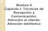 Atención al Cliente -  · PDF fileAtención al Cliente Elementos y técnicas que facilitan la atención al cliente y la atención telefónica