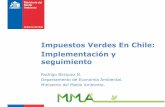 Impuestos Verdes En Chile: Implementación y seguimiento wordpress/Taller_Impuestos_Verdes.pdf · TEMUCO 1,2 31.594 351 878 ... Emisiones sujetas a impuesto en la región, sobre total