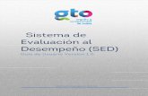 Sistema de Evaluación al Desempeño (SED)sed.guanajuato.gob.mx/mesadeayuda/images/pdf/GCPP2016.pdf · OBJETIVOOBJETIVO La presente guía tiene como propósito orientar al usuario