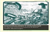 NACIONALISMO Y COLONIAJE - ecdotica.com y Coloniaje.pdf · Nacionalismo y coloniaje: Su expresión histórica en la prensa de Bolivia 1.a edición, La Paz, Ediciones Autonomía, 1944