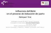 Influencia del Reiki en el proceso de inducción de parto · Dra Anna Teixidó Troyano. Dra Tamara Illescas. Equipo voluntario de practicantes de Reiki. ... • Potencia (efecto)
