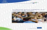 La educación para la ciudadanía en el contexto escolar europeofjjrios/pdf/EduCidadaniaEU.pdf · La vida diaria en los centros 27 3.2. Iniciativas de participación en los centros