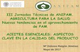 Presentación de PowerPoint - ANIPAM · Mª Dolores Raigón Jiménez Mayo de 2017 III Jornadas Técnicas de ANIPAM. AGRICULTURA PARA LA SALUD Nuevas tendencias en el aprovechamiento