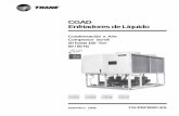 CGAD Enfriadores de Líquido - trane.com · 2 CG-PRC002C-ES Introducción CGAD Enfriadores de Líquido Condensación a Aire Proyectado para óptimo desempeño. Construído para durar.