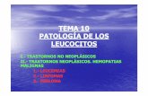 TEMA 10 PATOLOGÍA DE LOS LEUCOCITOSs9af57bebc8a7f7c8.jimcontent.com/download/version/1296736529/module... · menores, por ej ascaris y oxiuros ... través de la saliva infectada