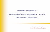TRIBUTACIÓN DE LA RIQUEZA Y DE LA PROPIEDAD ... - …sgfm.elcorteingles.es/SGFM/FRA/recursos/conferencias/ppt/648568496... · • El Informe analiza el tratamiento fiscal de la riqueza