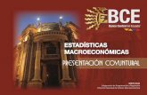 Diapositiva 1 - Banco Central del Ecuador · Presentación o La Constitución de la República establece que el Banco Central del Ecuador (BCE) instrumentará la política monetaria,