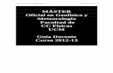 MÁSTER Oficial en Geofísica y Meteorología Facultad de CC ...webs.ucm.es/centros/cont/descargas/documento35466.pdf · 1.1.2. Requisitos de Formación Previa y Vías Prioritarias