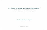 EL POSCONFLICTO EN COLOMBIA - Auftrag: Demokratie! · tuación de transición del conflicto a la normalidad, ... judicialización o de la falta de coordinación entre la justicia
