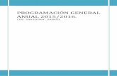 PROGRAMACIÓN GENERAL ANUAL - Colegio San Isidrocolegiosanisidro.es/wp-content/uploads/2015/11/PGA-SAN-ISIDRO.2015... · programaciÓn general anual 2015/2016 ip “san isiro” aimil