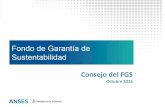 Consejo del FGS - FGS - Fondo de Garantía de Sustentabilidad 2016.pdf · El FGS ha otorgado préstamos por $ 24.305 millones a 20 provincias, en base ... al 6% de la masa de recursos
