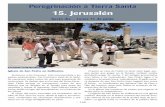15. Jerusalén - caballerodegracia.orgcaballerodegracia.org/wp-content/uploads/2018/07/PEREGRINACION-15... · Otro mosaico de la Pasión del Señor. ... sobre el pavimento, se rememoran