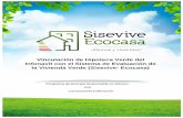 Vinculación de Hipoteca Verde del Infonavit con el Sistema ...³n_HV-Sisevive... · 2.2 El impacto del sector vivienda en el entorno urbano y uso final de los recursos ... vivienda.
