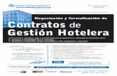 Negociación y formalización de Contratos de Gestión Hotelera · y formalización de un contrato de gestión hotelera • Qué información debe ser objeto de intercambio antes