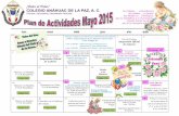 ¡Fieles al Deber! COLEGIO ANÁHUAC DE LA PAZ, A. C.anahuacdelapazsjs.edu.mx/wp-content/uploads/2015/05/Plan-de... · Ceremonia de la Luz y retiro para niños, papás y padrinos de