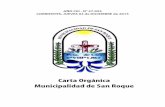 Carta Orgánica Municipalidad de San Roque · Corrientes, organiza sus poderes bajo el sistema democrático, republicano, representativo, ... modo y forma previstos en la normativa