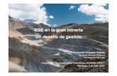 RSE en la gran minería Un desafío de gestión - sonami.cl RSE en la gran mineria... · consumo industrial y humano) / Balance de Agua Resguardo de la calidad y cantidad de las aguas