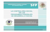 LA CONTRALORIA SOCIAL EN LOS PROGRAMAS …info.ceajalisco.gob.mx/notas/Presentaciones/Tema I Importancia de... · social, que debe realizar y coordinar la dependencia o entidad de