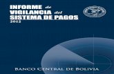 BANCO CENTRAL DE BOLIVIA - bcb.gob.bo · de las redes transaccionales, las cuales debido al desarrollo del sistema financiero y la expansión de operaciones de transferencias de activos,