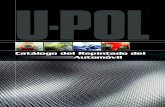 Catálogo del Repintado del Automóvil - cdn.website-start.de · Formación La gama U-POL esta diseñada y desarrollada para ser fácil de usar y de aplicar por el profesional del
