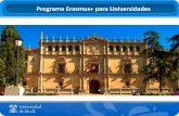 Programa Erasmus+ para Universidades - Universidad de ... · productos intelectuales, tales como ... eventos formativos conjuntos para personal ... otras cosas para financiar la estancia