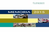 MEMORIA 2015 - aspaymbaleares.org · financiación y con una actividad fre-nética que se refleja en los datos esta-dísticos de esta memoria. La vitalidad ... una Unidad especializada