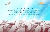 POLÍTICA DE PARTICIPACIÓN CIUDADANA Líneas de acción..... 28 3.5 Factores para el desarrollo de la Política ..... 29 3.6 Condiciones institucionales y sociales para la implementación