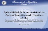 FUNCIÓN DE PRESTAMISTA DE ÚLTIMA INSTANCIA · 2014-08-22 · Generalidades de los Apoyos Transitorios de Liquidez 4. ... incumplimiento en el pago de obligaciones contraídas por