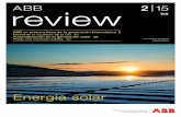 W ABB review - dicesamexico.com.mx · de Totana cercana a Murcia (España) que ilustra la portada de este número de ABB Review. La instalación fue entregada por ABB y produce 2,2