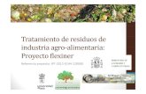 Tratamiento de residuos de industriaagroindustria agro ...30...Tratamiento de residuos de industriaagroindustria agro‐alimentaria: Proyecto flexiner Referencia proyecto: IPT‐2012‐0144‐120000
