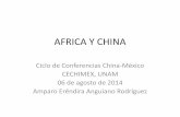 AFRICA Y CHINA - economia.unam.mxeconomia.unam.mx/deschimex/cechimex/chmxExtras/documentos/... · Origen del Movimiento de los Países No Alineados ... • Apoyo a los movimientos