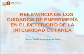 RELEVANCIA DE LOS CUIDADOS DE ENFERMERÍA EN EL DETERIORO … · relevancia de los cuidados de enfermerÍa en el deterioro de la integridad cutÁnea ana cristina fernández mur